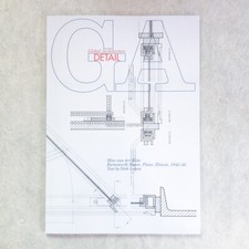 GA DETAIL #1 Mies van der Rohe Farnsworth House Global Architecture