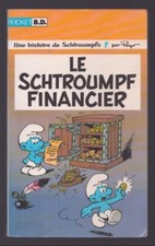 PEYO . LE SCHTROUMPF FINANCIER . POCKET BD . 1994 .