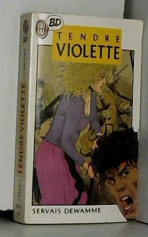 Tendre violette tome - violette,