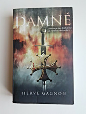 Damné - Hervé Gagnon - L'héritage des Cathares + le fardeau de Lucifer. Bon état