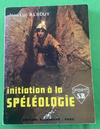 Initiation spéléologie - à, la