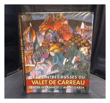 Kiblitsky, Joseph [Ed Les Peintres Russes Du " Valet De Carreau " : Entre Cézann