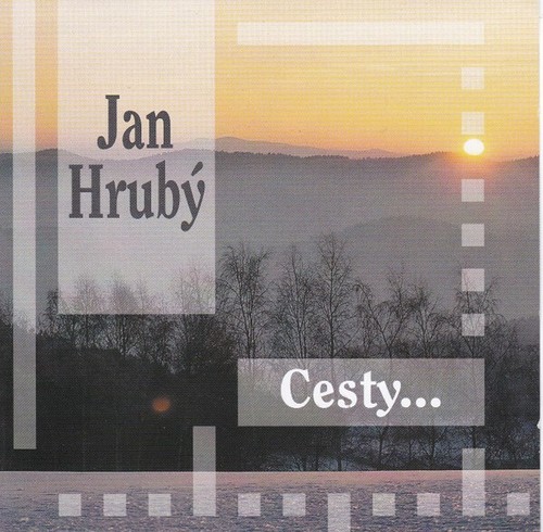 Jan hruby cesty - hruby,, cesty...