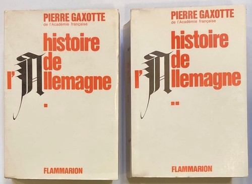 Gaxotte pierre histoire - histoire, de