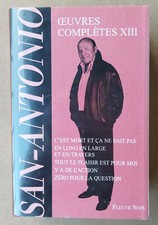 --  SAN-ANTONIO. OEUVRES COMPLÈTES XIII (13) --  FLEUVE NOIR 1999