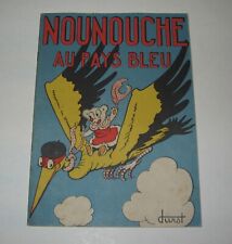 NOUNOUCHE AU PAYS BLEU,TBE