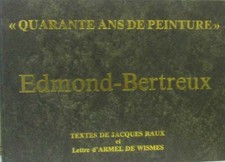 Edmond bertreux - quarante ans