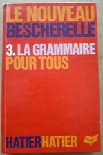 Bescherelle La grammaire pour