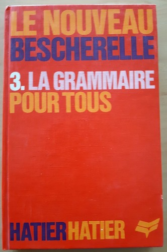 Bescherelle grammaire pour - grammaire,