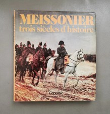 Meissonnier trois siècles