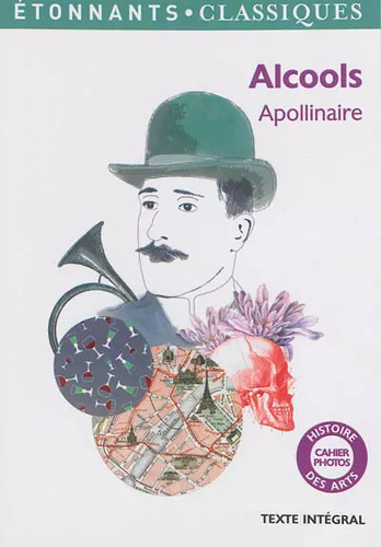 Alcools guillaume apollinaire - alcools,,
