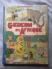 Gédéon en Afrique - Benjamin RABIER - Ed° Garnier Frères - 1951 - Etat Correct