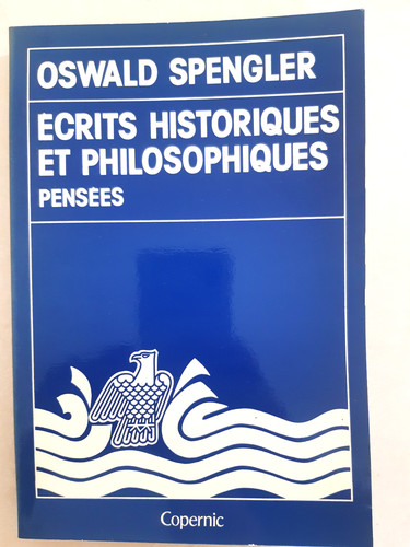Oswald spengler écrits - oswald, :