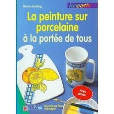 Livre La peinture sur porcelaine à la portée de tous