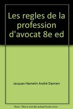 LES REGLES DE LA PROFESSION