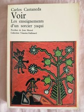 Voir ,Les enseignements d'un sorcier yaqui ,Carlos Castaneda