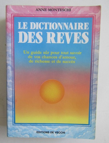 Dictionnaire des rêves anne - dictionnaire,