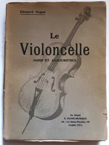 Livre violoncelle jadis et - le,