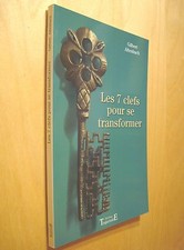 Altenbach Les 7 clefs pour se transformer Méthode de transformation intérieure