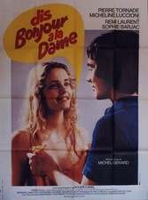 "DIS BONJOUR A LA DAME" Affiche 1977 (Sophie BARJAC, Rémi LAURENT) 120x160cm