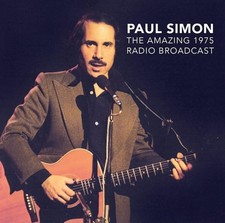 Audio Cd - Paul Simon - The Amazing 1975 Radio Broadcast  - Fm Concert Broadcast