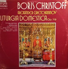 Liturgia Domestica, Boris Christoff et Alexander Gretchaninov
