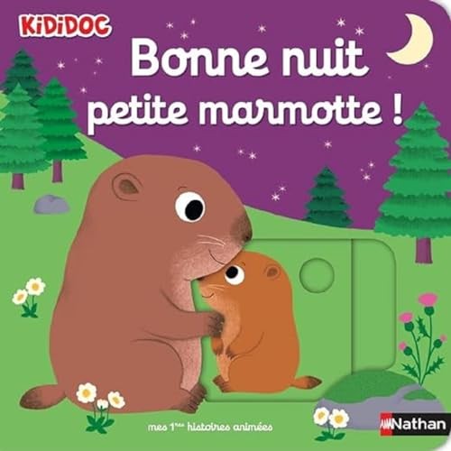 Bonne nuit petite marmotte - , !