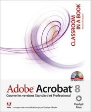 Adobe Acrobat 8 (1Cédérom)