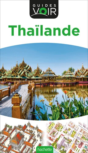 Thaïlande guide voir - de, chez