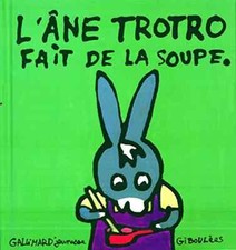 L'âne Trotro fait de la soupe