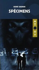 Spécimens, Hervé Gagnon