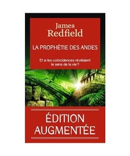 La prophétie des Andes: Et si