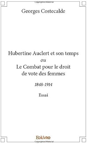 Hubertine auclert son - son, temps