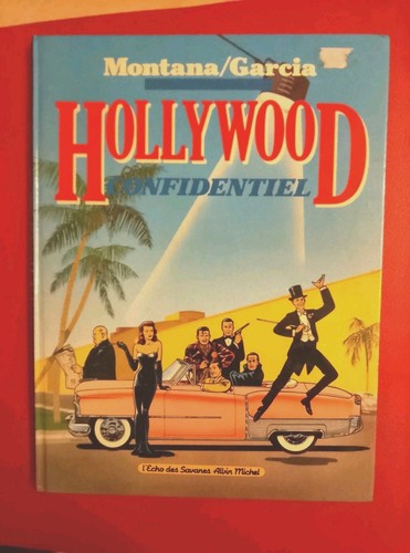 Hollywood confidentiel - hollywood, l'