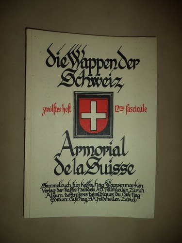 Die wappen der suisse armorial - die, suisse/armorial