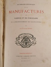 RECHERCHES HISTORIQUES SUR LES MANUFACTURES DE FAIENCE ET DE PORCELAINE - 1868