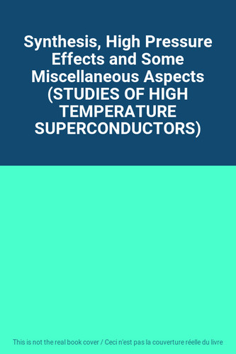 Synthesis high pressure - synthesis,,