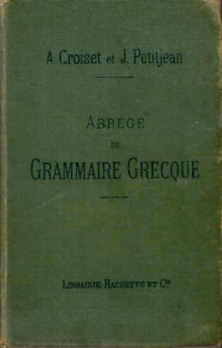 Abrégé grammaire grecque - grammaire,