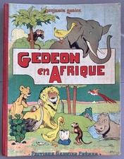 BEJAMIN RABIER /  GEDEON / EN AFRIQUE   / GARNIER E. O.  1950 / TBE