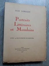 Jean LORRAIN - Portraits Littéraires et Mondains -  RENEFER - Edition Originale