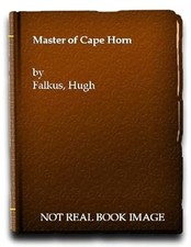 Master of Cape Horn, Falkus, Hugh, Used; Good Book