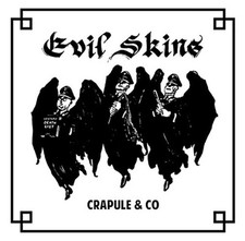 Evil Skins "Crapule" 7"ep