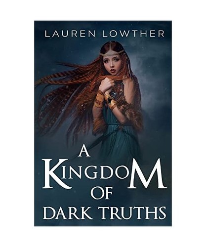 Kingdom dark truths - a, of