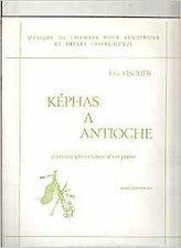 Képhas à Antioche pour Saxophone Si bémol [Partition]