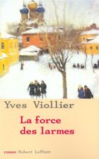 FORCE DES LARMES T3 de YVES VIOLLIER