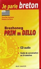 Brezhoneg prim ha dillo, je