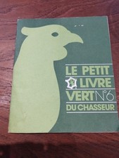 Le petit livre vert du chasseur n°6 1983 le faisan commun le pigeon voyageur