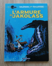 VALERIAN PAR  ** TOME 1 L ARMURE DU JAKOLASS ** EO 2011  LARCENET (BLAST)