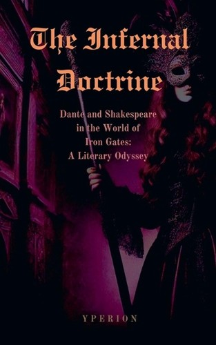 The infernal doctrine dante - the, doctrine: