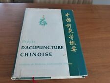 PRECIS D’ACUPUNCTURE CHINOISE Académie de médecine traditionnelle chinoise 1977